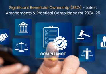 Significant Beneficial Ownership (SBO) — Latest Amendments & Practical Compliance for 2024-25